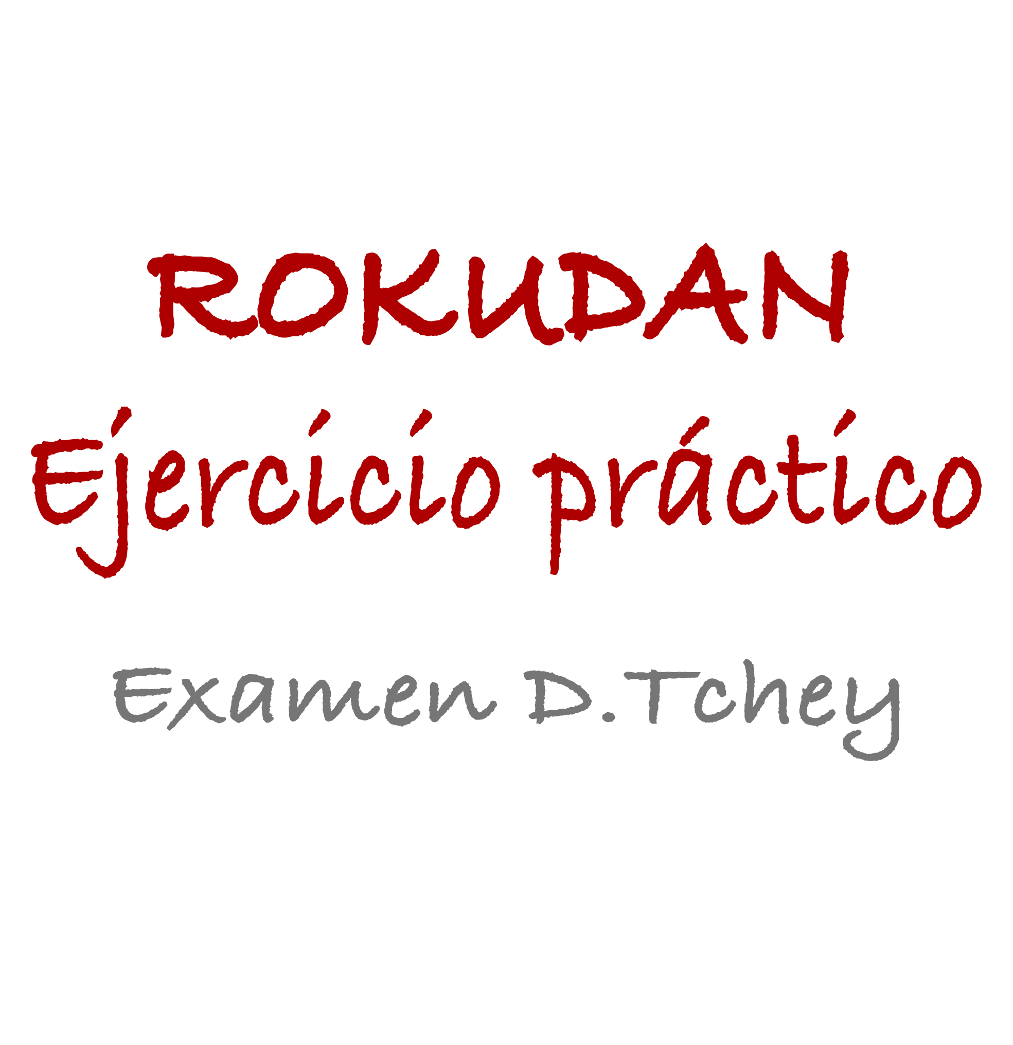 examen rokudan